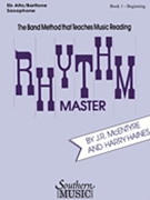 Rhythm Master Bk 1 by Haines and McEntyre for Eb Saxophone