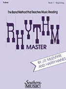 Rhythm Master Bk 1 by Haines and McEntyre for Tuba
