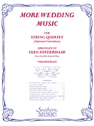 More Wedding Music For String Quartet by - Aufderhaar - for Cello