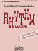 Rhythm Master Bk 2 by Haines and McEntyre for Eb Saxophone