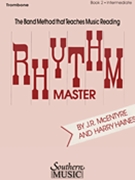 Rhythm Master Bk 2 by Haines and McEntyre for Trombone