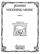 Jewish Wedding Music by - Levine-Holley Judy - for Violin
