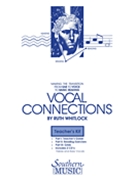 Vocal Connections by Whitlock Ruth for Kit w/ Audio