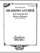 Shadowcatcher by Ewazen Eric for Full Score