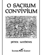 O Sacrum Convivium by Mathews for SATB