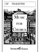 Come Live With Pleasure by Leininger Jim for SATB