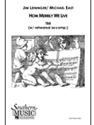 How Merrily We Live by Leininger Jim for TBB