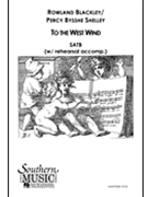 To The West Wind by Szabo Burt for SATB
