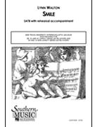 Smile by Walton Lynn for SATB