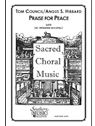 Praise For Peace by Council Tom for SATB