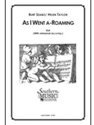 As I Went A-roaming by Szabo Burt for SSA