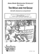 Mole And The Eagle by Gonzalez Anna Marie for SAB