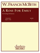 Rose For Emily by McBeth W Francis for String Orchestra S