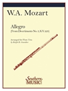 Allegro From Divertimento #3 K229 by Mozart Wolfgang Amadeus - Guenther Ralph - for Flute Trio