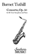 Concerto Opus 50 by Tuthill Burnet for Tenor Sax