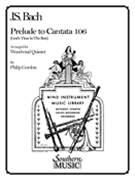 Prelude to Cantata 106 by Bach Johann Sebastian - Gordon Philip - for Quintet