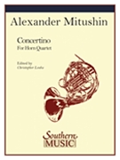 Concertino by Mitushin Alexander - Leuba Christopher - for French Horn Quartet