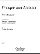 Prayer and Alleluia by Bruckner Anton - Gordon Philip - for 4 Brass