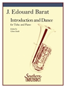 Introduction & Dance by Barat Jacques Edouard - Smith Glenn - for Tuba and Piano