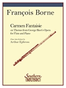 Carmen Fantaisie by Borne Francois - Ephross Arthur - for Flute and Piano