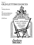 Old Lettish Dances (Suite) by Jansons Andrejs for Woodwind Quintet