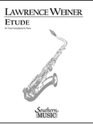 Etude by Lawrence Weiner for Tenor Sax