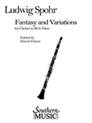 Fantasy & Variations by Spohr Ludwig (Louis) - Glazer David - for Clarinet Solo