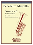 Sonata #5 In C Major by Marcello Benedetto - Little and Nelson - for Tuba and Piano