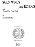 Sails Winds and Echoes by Gates Crawford for Flute