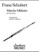 March Militaire by Schubert Franz - Ephross Arthur - for Flute