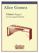 Gitano by Gomez Alice for Marimba Unaccompanied