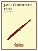 Faces by Christensen J for Flute Choir