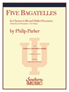 Five Bagatelles by Parker Philip for Clarinet and Piano