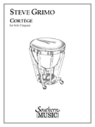 Cortege by Grimo Steve for Timpani Solo