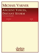 Ancient Voices Distant Storms by Varner Michael for Percussion Quintet