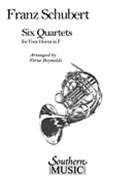 6 Quartets by Schubert Franz - Reynolds Verne - for French Horn Quartet