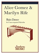 Rain Dance by Gomez and Rife for Marimba Solo