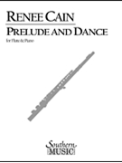 Prelude & Dance by Cain Renee for Flute and Piano