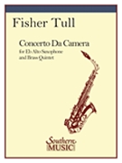 Concerto Da Camera by Tull Fisher for Brass Quintet w/ (A Sax W / Br 5tet)