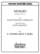 Adagio by Gabrielski Johann Wilhelm - Voxman Himie - for Flute Quartet