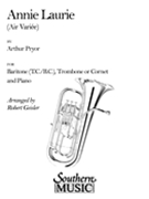Annie Laurie by Pryor Arthur - Geisler Robert - for Baritone/B