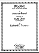 Pavane Pour Une Infante Defunte by Ravel Maurice - Thurston Richard E - for Flute
