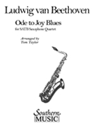 Ode To Joy Blues by Beethoven Ludwig van - Taylor Tom - for Saxophone Quartet