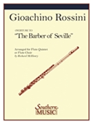 Barber Of Seville Overture by Rossini Gioachino - McHenry Richard - for Flute Quintet