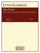 No Exit by Glassock Lynn for Percussion Choir