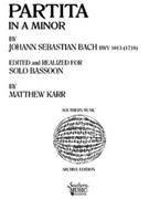 Partita In A Minor by Bach Johann Sebastian - Karr M - for Bassoon Solo