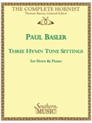 3 Hymn Tune Settings by Basler - Basler Paul - for French Horn and Piano
