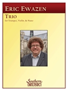 Trio by Ewazen Eric for Instrument Trio