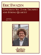 Quintet for Trumpet and Strings by Ewazen Eric for