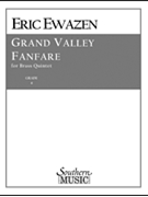 Grand Valley Fanfare by Ewazen Eric for Brass Quintet